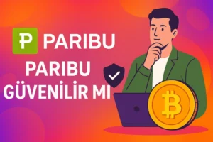 Paribu Güvenilir mi